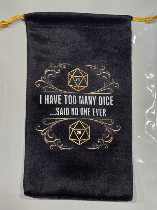 Too many Dice | Drawstring Dice Pouch